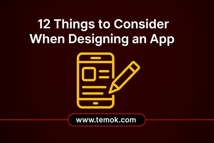 12 Things to Consider When Designing an App
