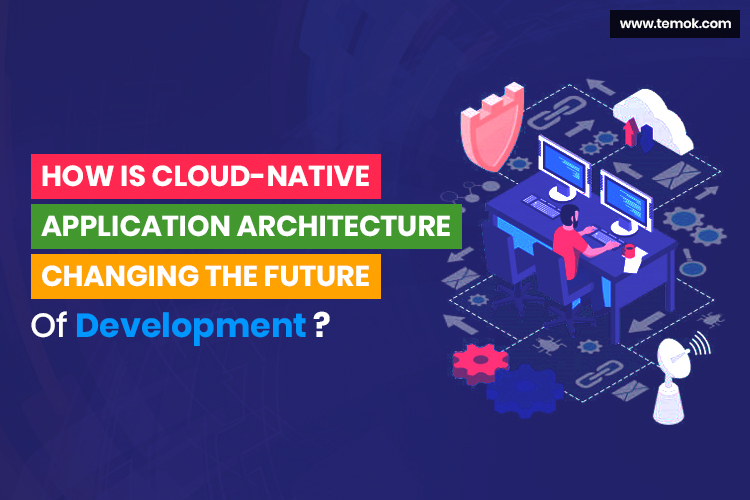 Cloud Native Application Architecture