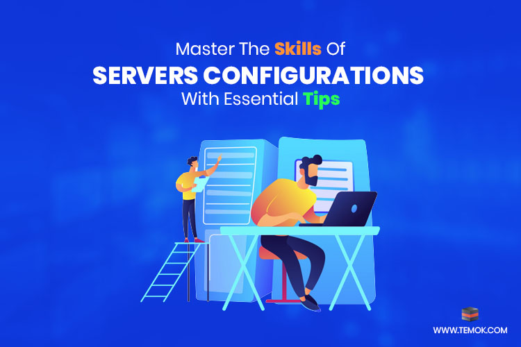 Servers Configurations