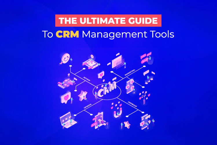 CRM Management Tools