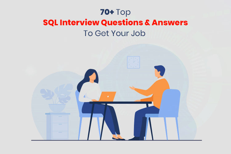 SQL Interview Questions And Answers