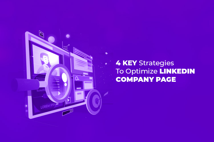 4 key Strategies to Optimize Company page on LinkedIn Like a Pro