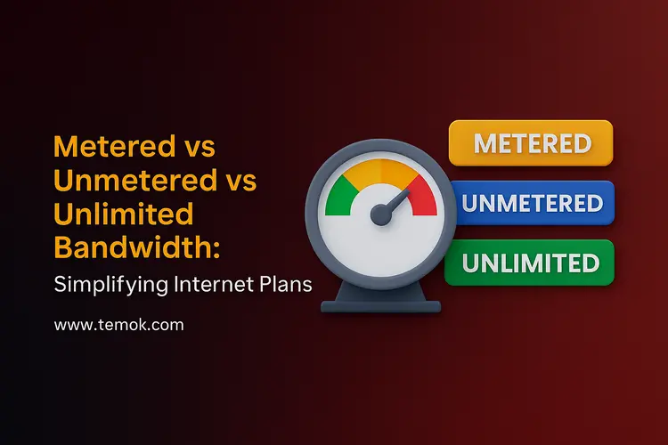 Metered vs Unmetered vs Unlimited Bandwidth