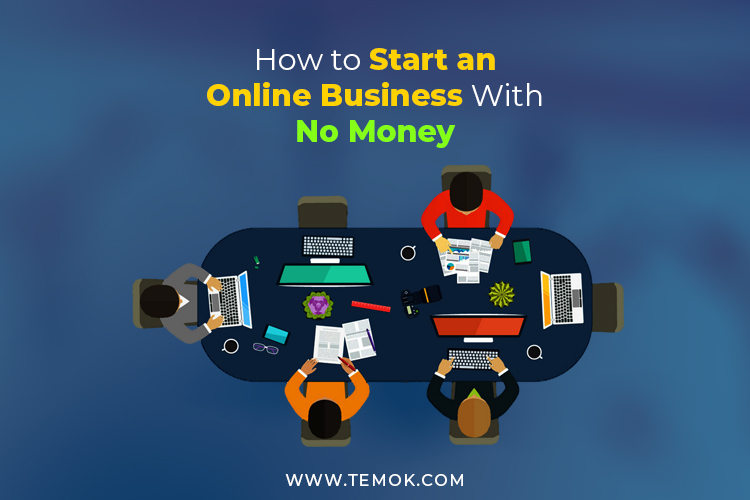 How To Start a Business With No Money