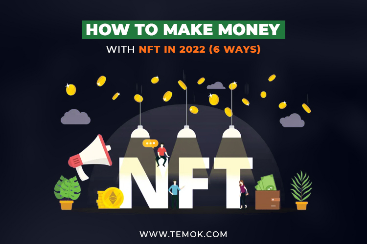 How To Make Money With NFT