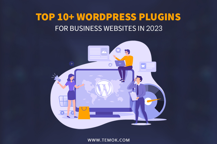 Top 10+ Wordpress plugins for business websites in 2023