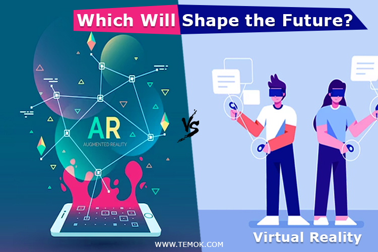 Augmented Reality vs Virtual Reality