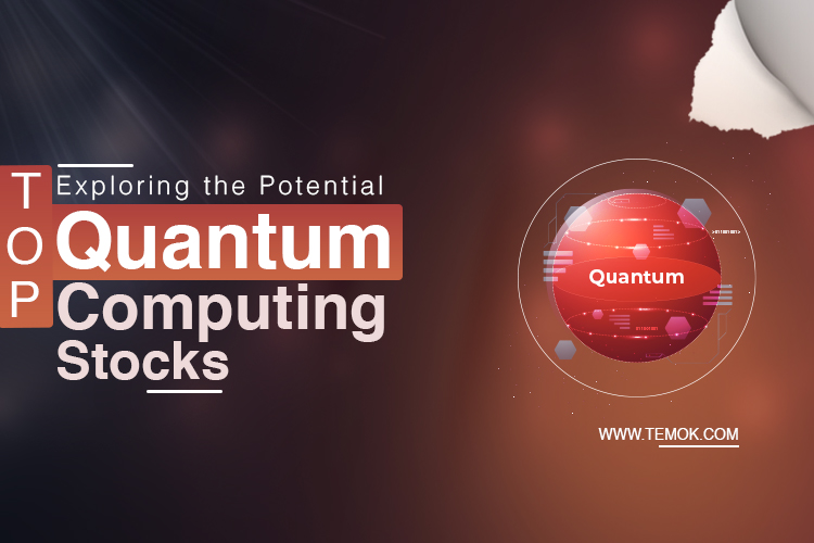 Quantum Computing Stocks