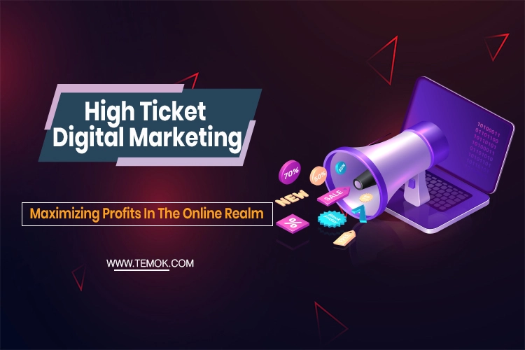 High Ticket Digital Marketing