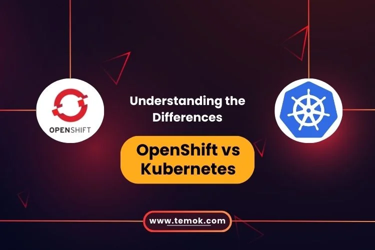 OpenShift vs Kubernetes
