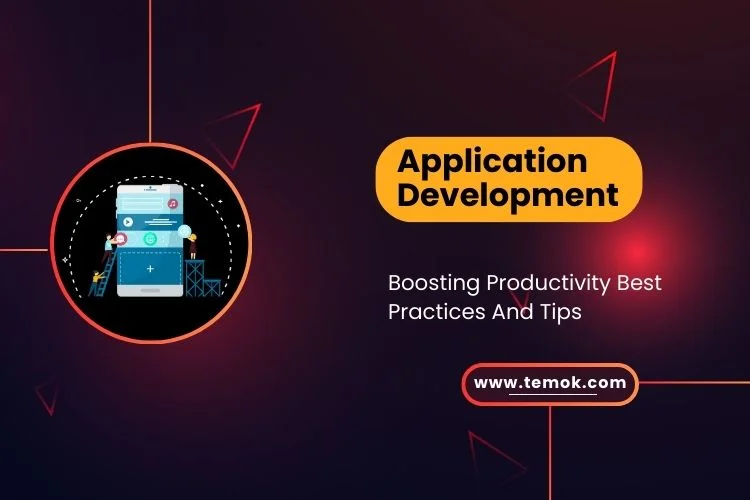 Application Development