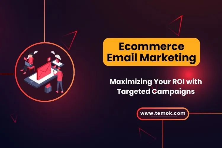 Ecommerce Email Marketing