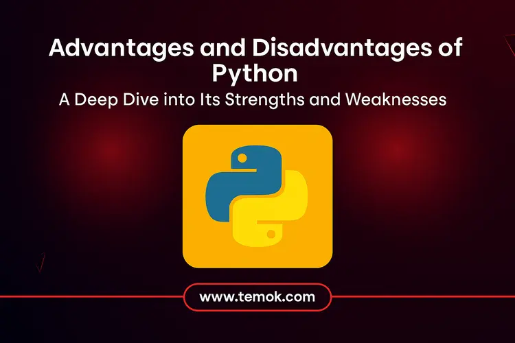 Advantages and Disadvantages of Python