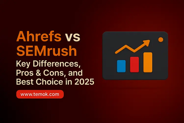 Ahrefs vs SEMrush