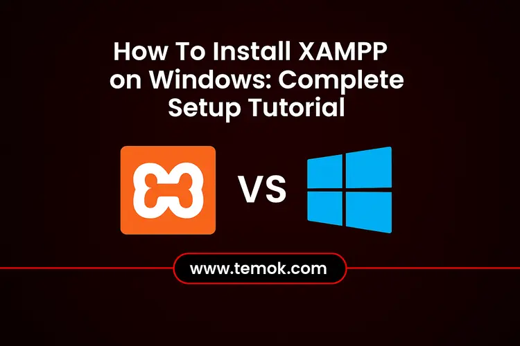 How To Install XAMPP on Windows