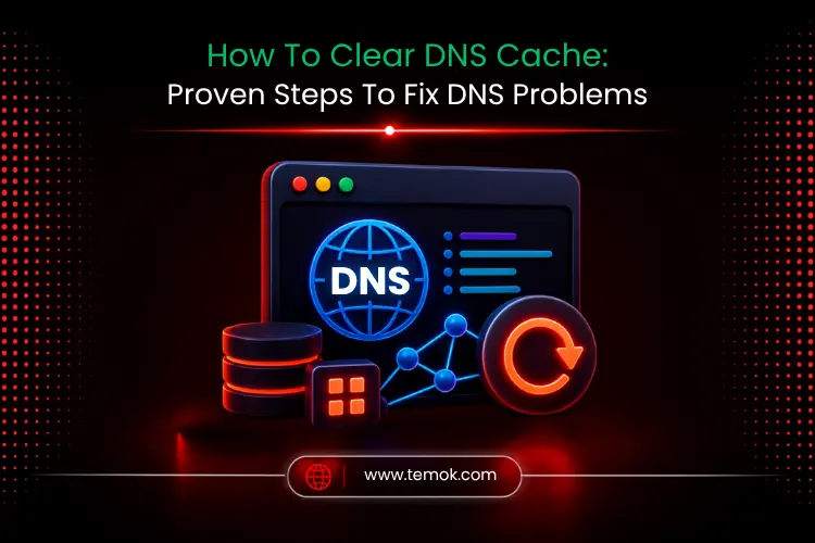 How To Clear DNS Cache
